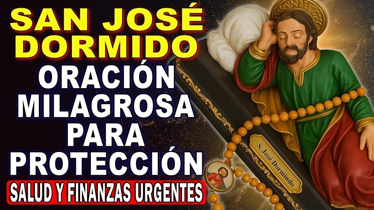 ¡SOLO 1 VEZ! 🙌 ORACIÓN A SAN JOSÉ DORMIDO 💖 QUE RESUELVE TU PROBLEMA MÁS URGENTE HOY
