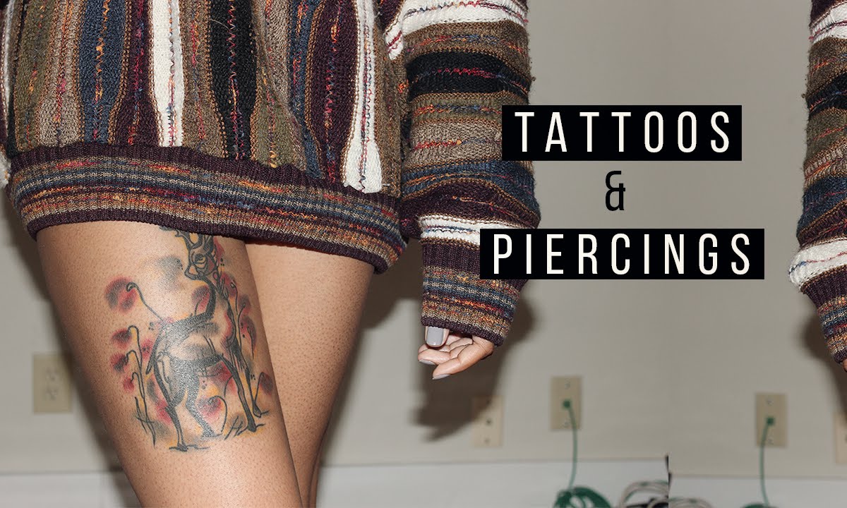 MY TATTOOS & PIERCINGS