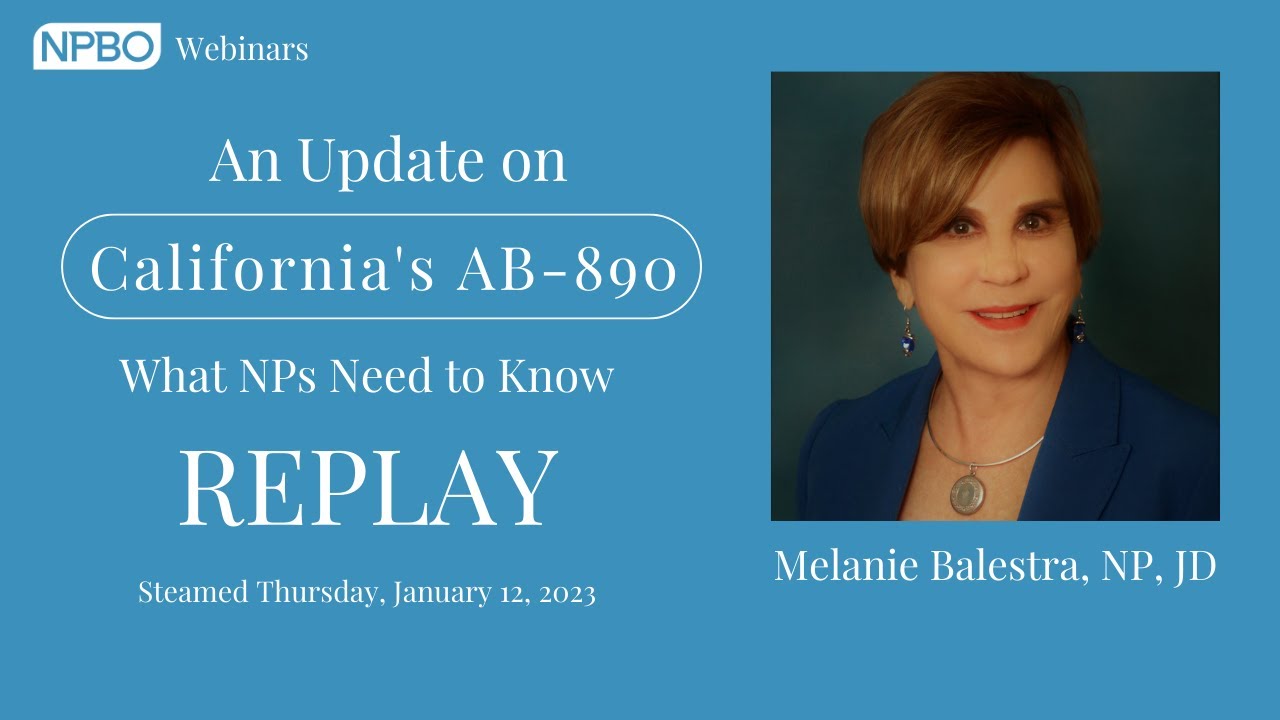California's AB-890 for NPs - An Update