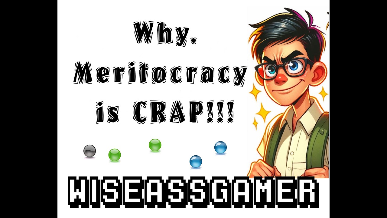 Meritocracy is crap.