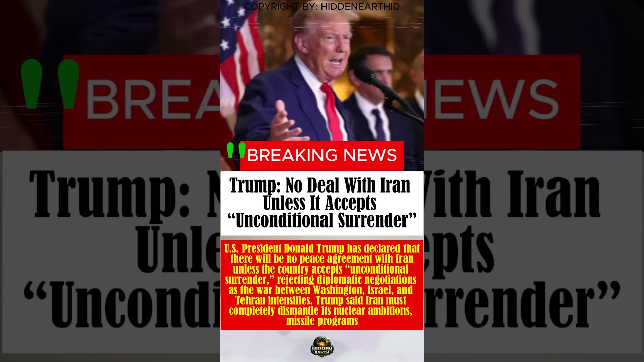 Trump: No Deal With Iran Unless It Accepts &ldquo;Unconditional Surrender&rdquo;