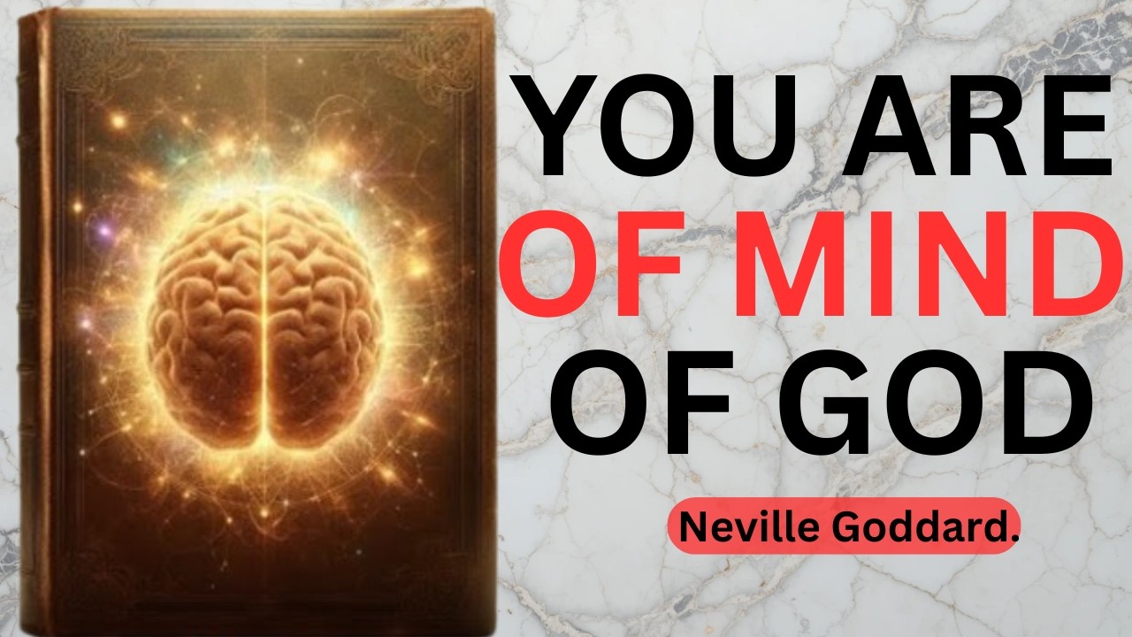 God Is Dreaming Of Being You - YOU ARE THE MIND OF GOD - Neville Goddard