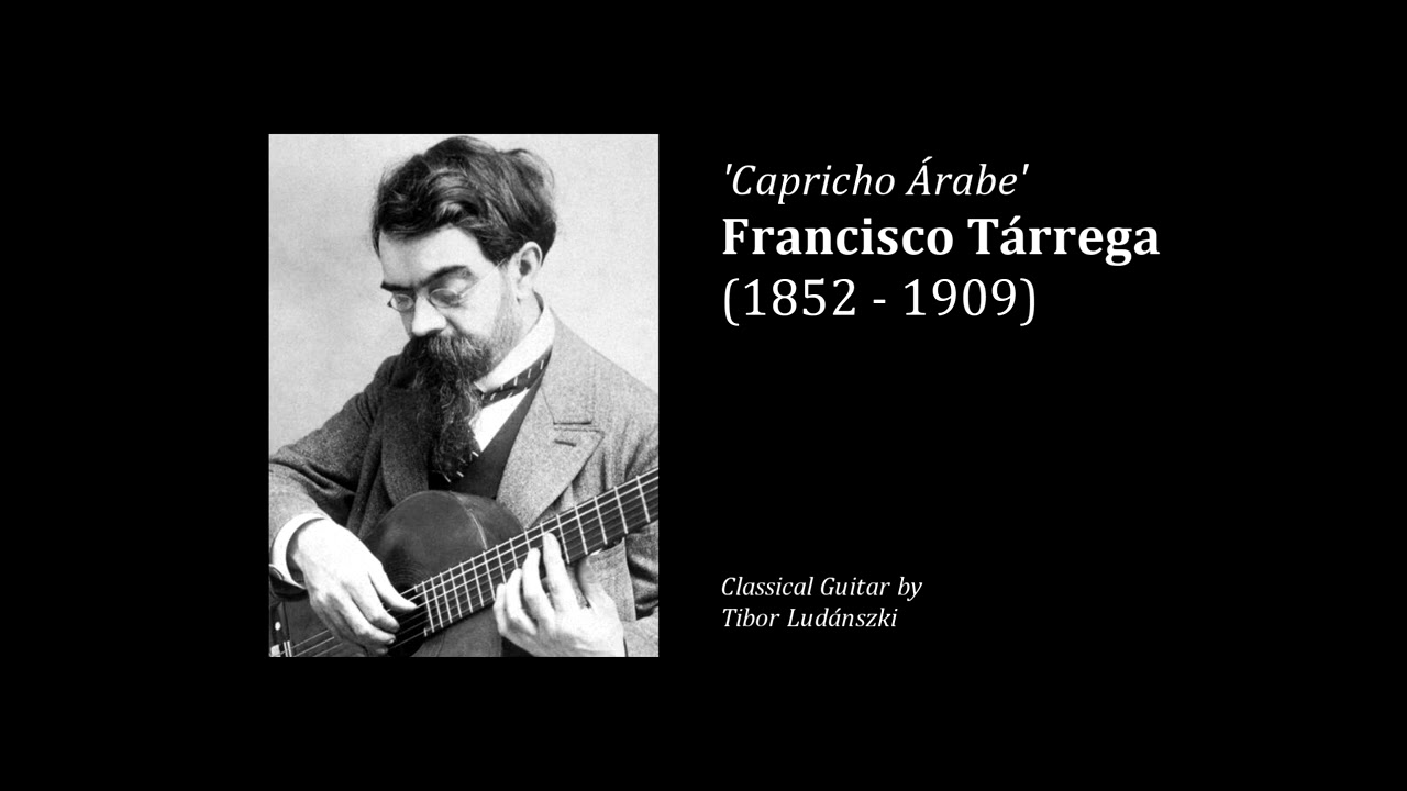Capricho Arabe by Francisco Tarrega
