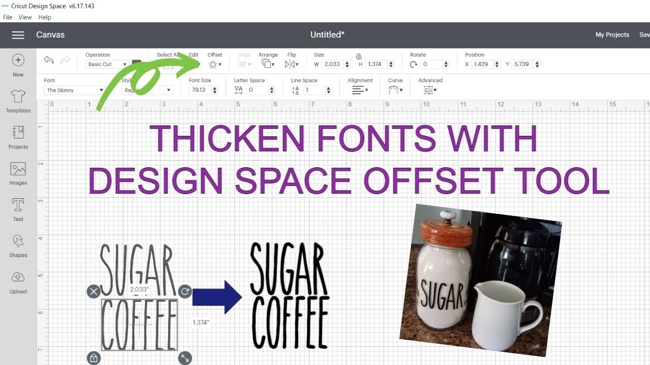 Thickening a Font Using the Offset Tool in Cricut Design Space