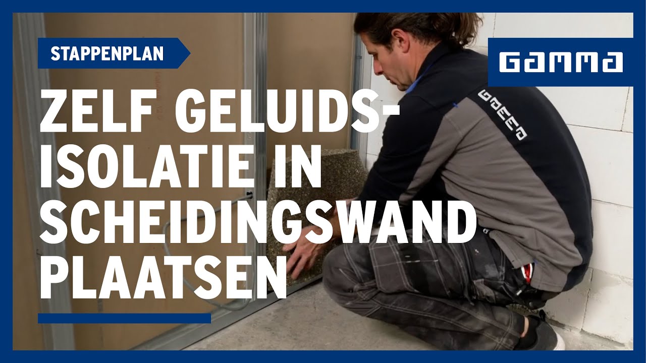 Geluidsisolatie in scheidingswand plaatsen? Doe het zelf in 5 stappen | GAMMA België