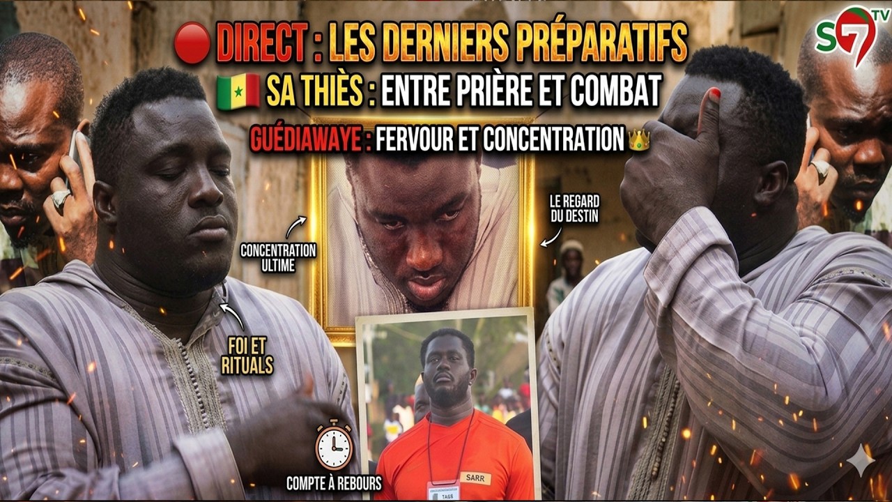 🔴Direct  Gu&eacute;diawaye &ndash; Derniers pr&eacute;paratifs de Sa Thi&egrave;s avant le combat