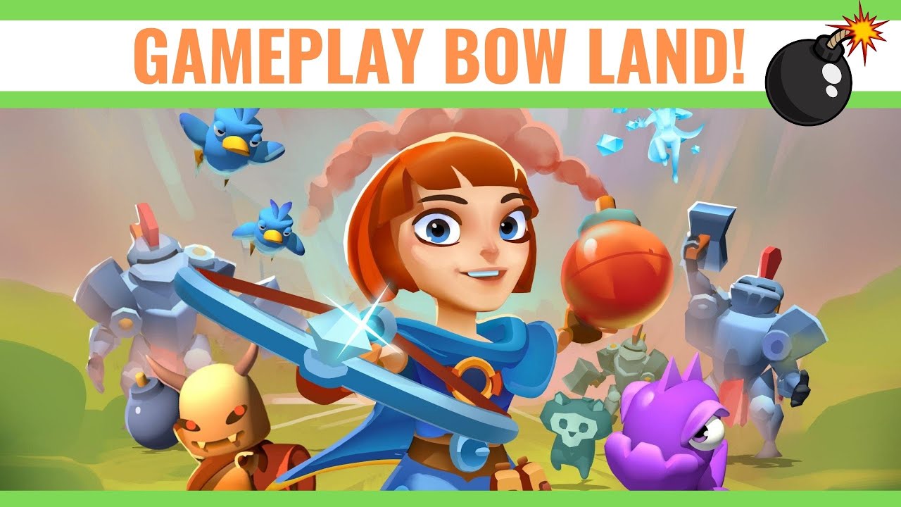 ⭐GAMEPLAY BOW LAND!!! - SÓ GAMEPLAY TOP#1⭐
