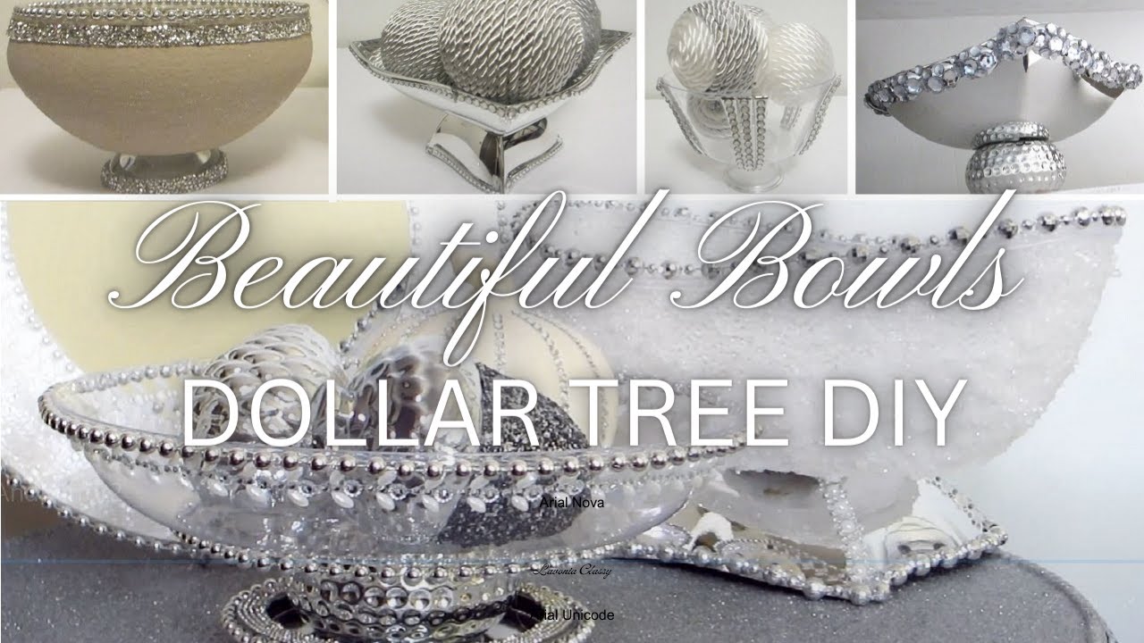 Top DIY Bowls on a Dollar Budget (Glam Edition) | Dollar Tree DIY