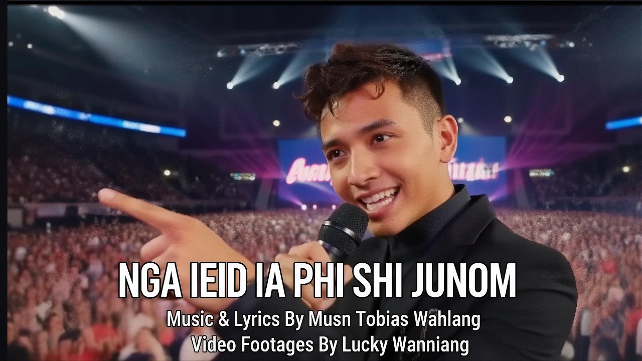 🎶❤️NGA IEID IA PHI SHI JUNOM || KHASI LOVE SONG MUSIC VIDEO🎶❤️