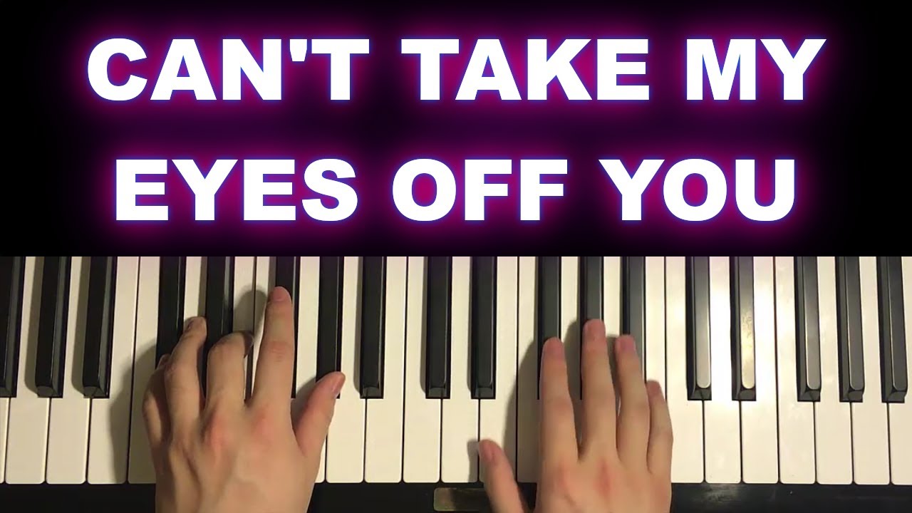 How To Play - Can't Take My Eyes Off You (Piano Tutorial Lesson) - Frankie Valli and The 4 Seasons