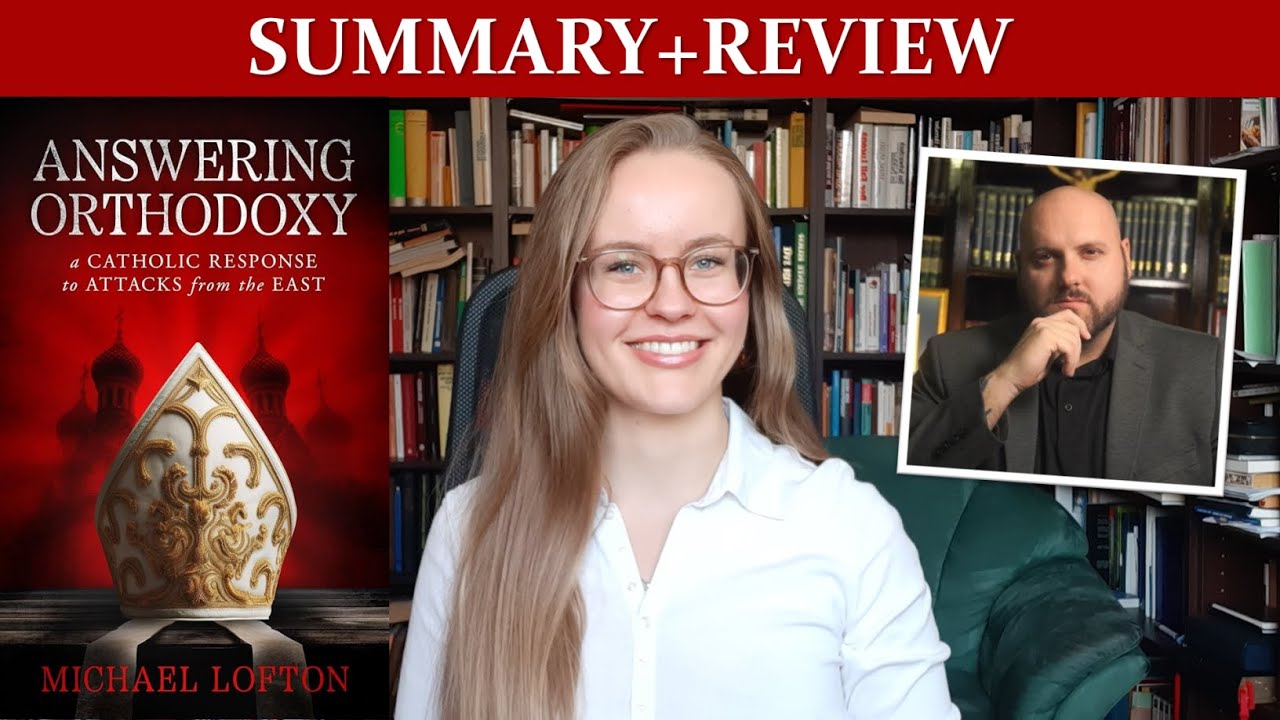 Papal infallibility, papal primacy and other Orthodox objections against Catholicism