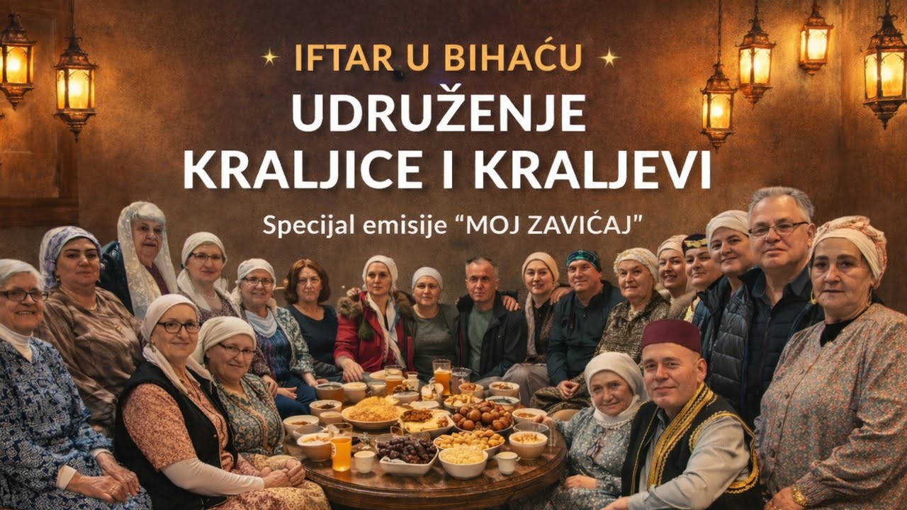 IFTAR UDRUŽENJA KRALJICE I KRALJEVI | Bihać | Specijal emisije “MOJ ZAVIČAJ”