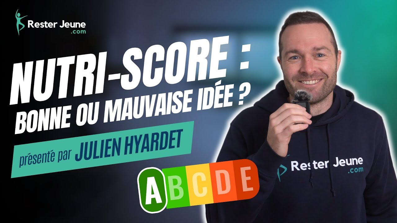 Le Nutri-Score : Bonne ou Mauvaise Id&eacute;e ?