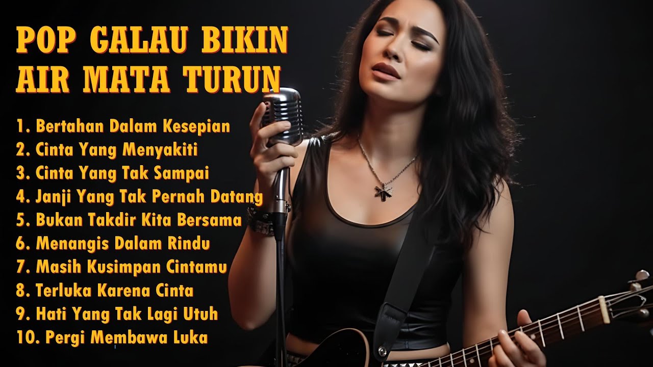 POP GALAU BIKIN AIR MATA TURUN - POP INDONESIA 2026 - Cinta Yang Menyakiti