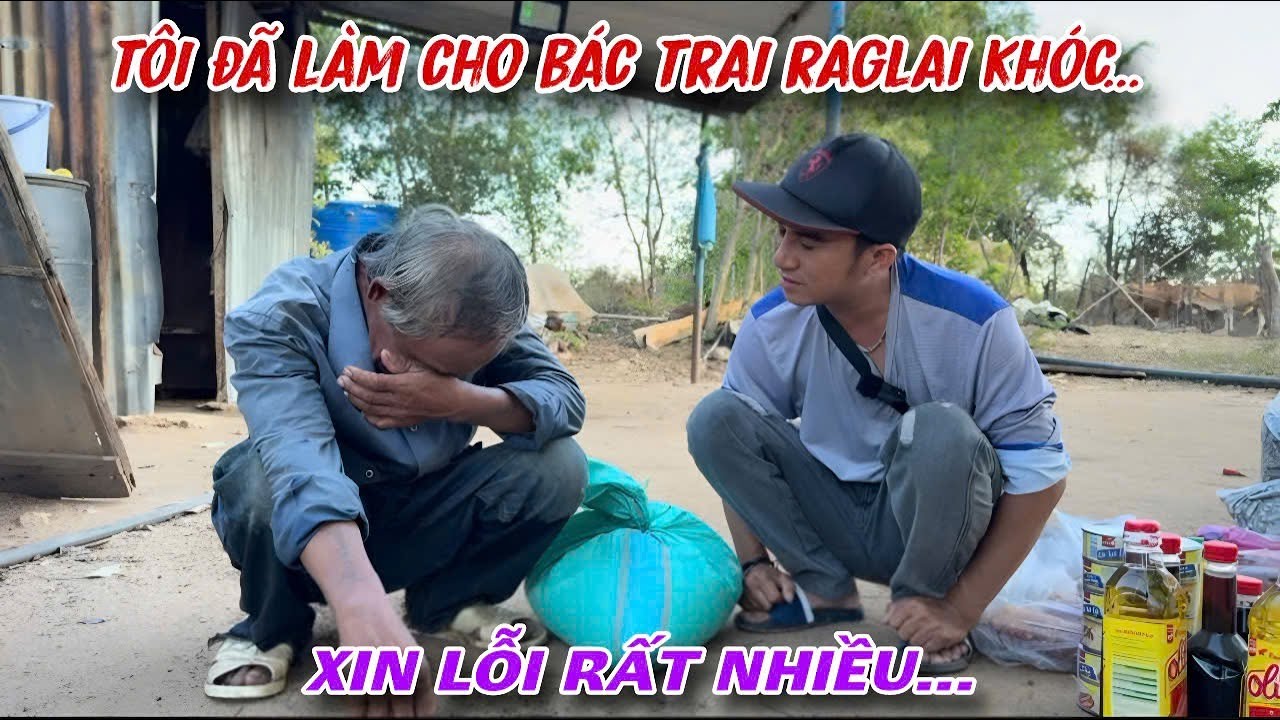 VÔ TÌNH tôi đã làm cho bác trai dân tộc RAGLAI phải khóc...THẬT LÒNG xin lỗi bác rất nhiều../530
