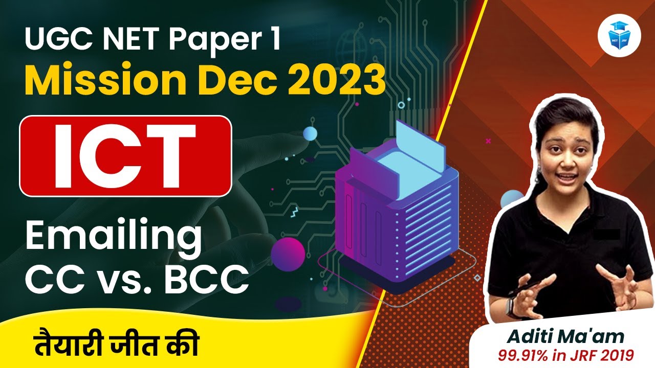 UGC NET Paper 1 ICT | Emailing in ICT | CC vs BCC | UGC NET DEC 2023 JRFAdda