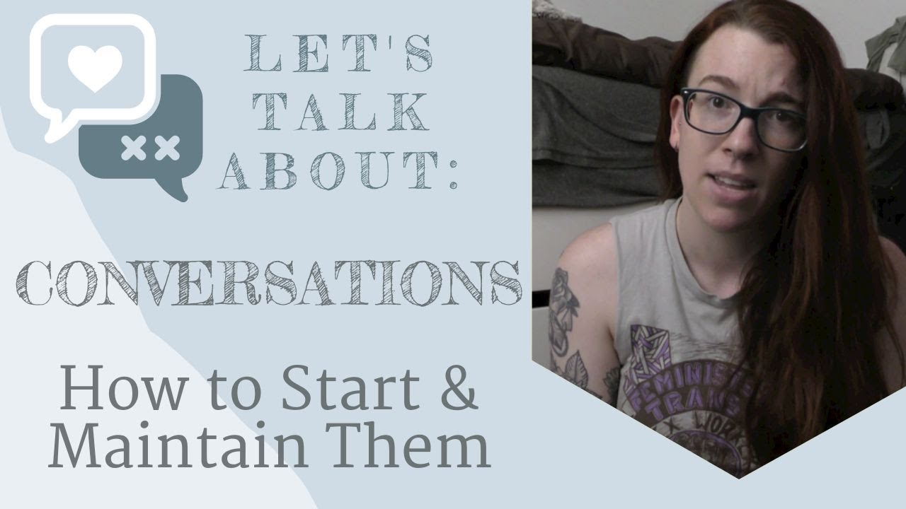 Let's Talk About How to Have a Conversation