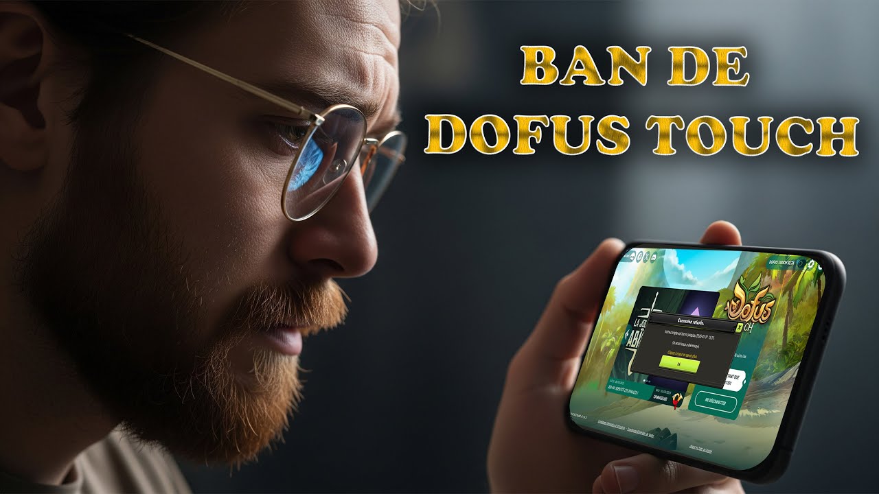 BAN DE DOFUS TOUCH