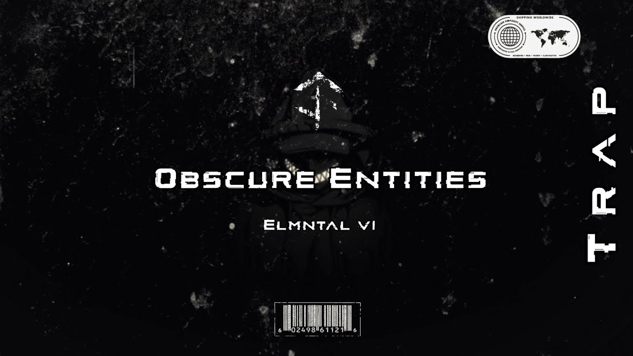 [TRAP] ELMNTAL V1 - Obscure Entities