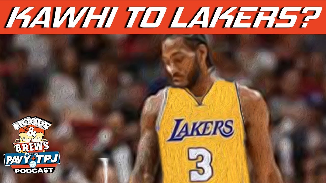 Should Kawhi Request Trade To Lakers? |  Hoops & Brews