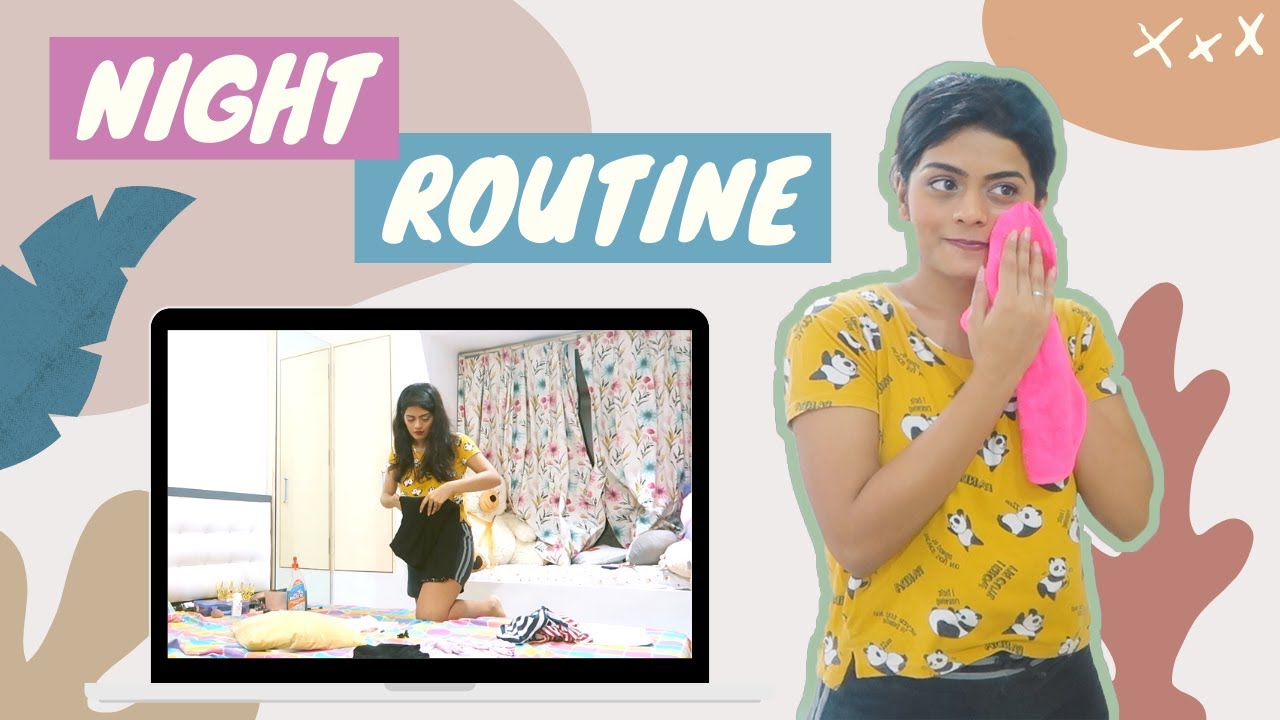 My Honest Quarantine Night Routine | Dhwani Bhatt