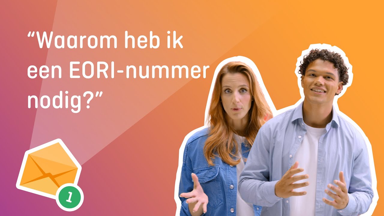 Waarom heb ik een EORI-nummer nodig? | KVK Wijzer in &eacute;&eacute;n minuut