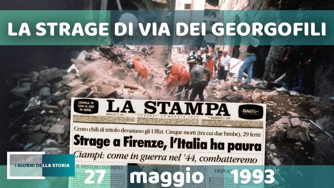 27 maggio 1993 | LA STRAGE DI VIA DEI GEORGOFILI