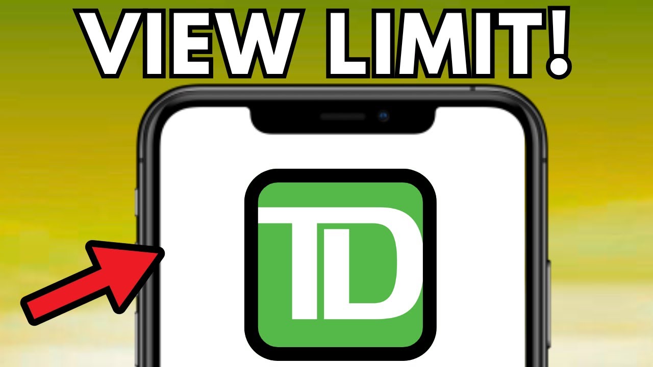 How To View Your Overdraft Limit On Td Bank App (2025)
