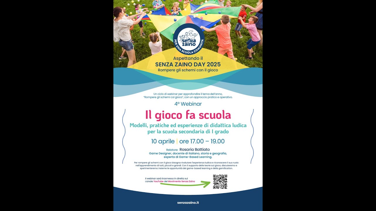 IL GIOCO FA SCUOLA con ROSARIA BATTIATO (4 webinar Aspettando il Senza Zaino Day)