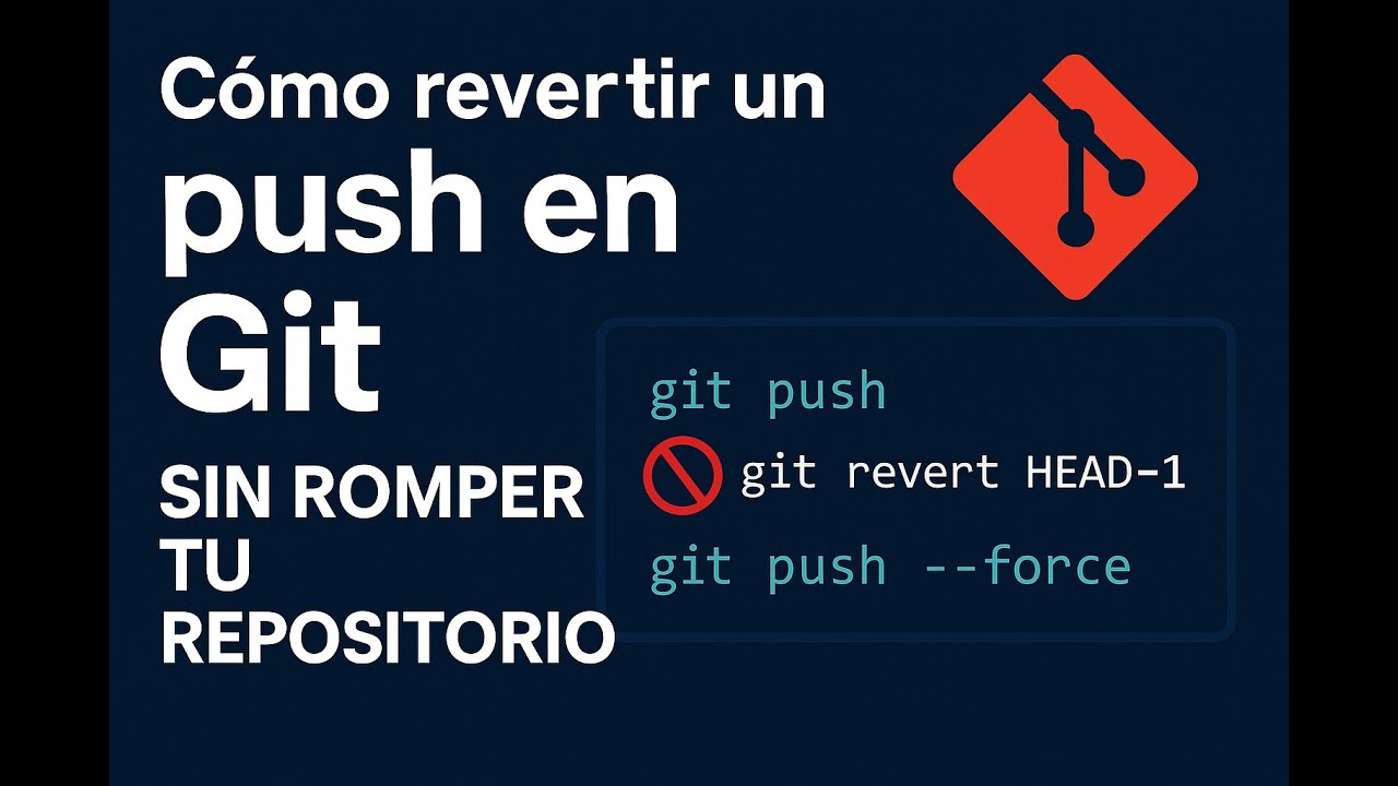 Cómo Deshacer un Push en Git