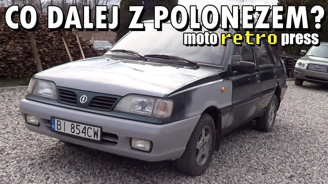 Co dalej z moim Polonezem Caro Plus?
