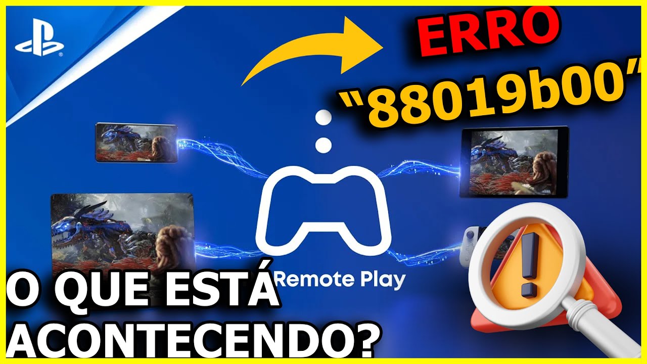 ERRO no  Remote Play - Como Resolver (ERRO 88019b00) ? | Luis Games