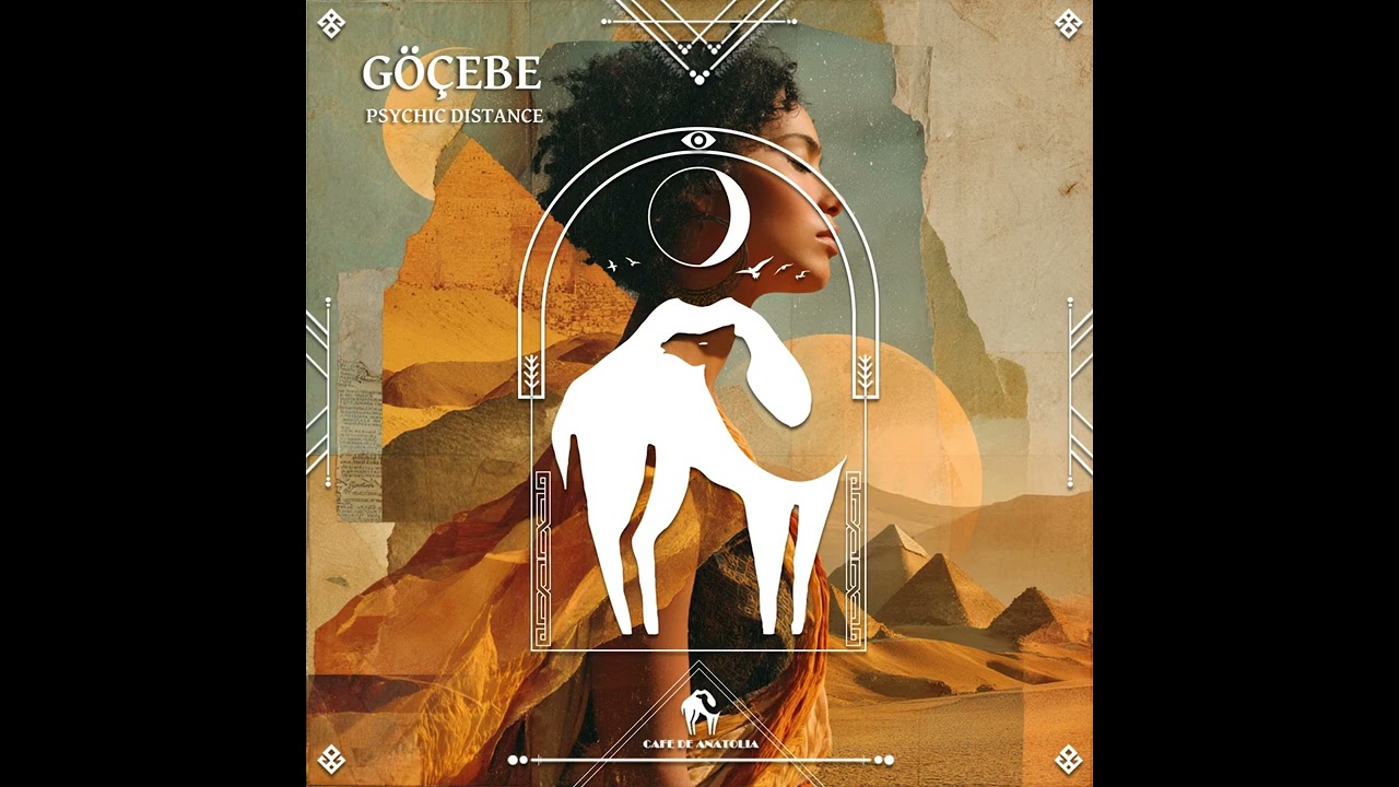 Psychic Distance -  Göçebe