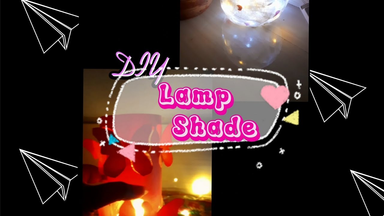 DIY Lampshade making . 