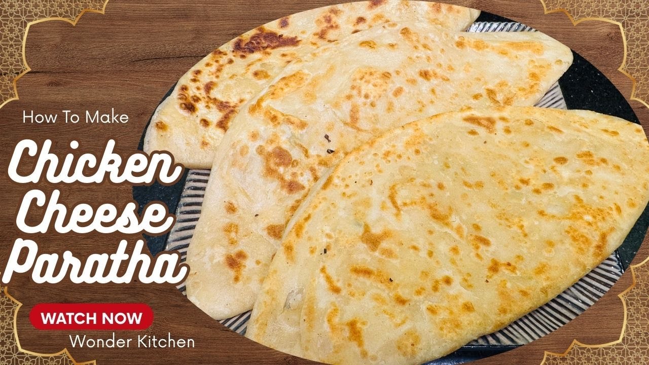 Chicken Cheese Paratha Recipe | Ramadan Special | Trending Paratha | Cheese Paratha |Wonder Kitchen