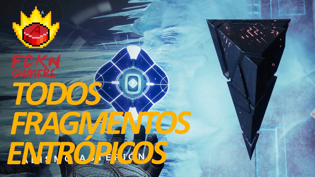 DESTINY 2.- Todos los Fragmentos Entrópicos en Europa
