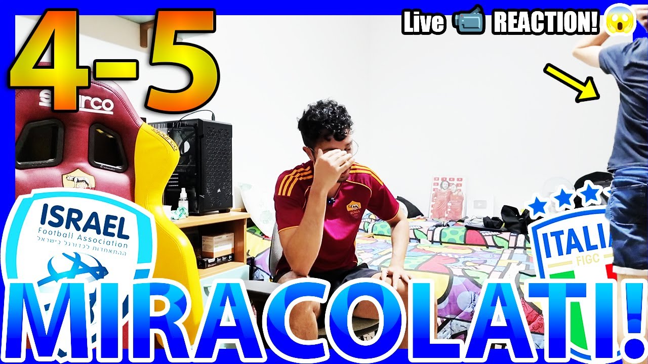 😇 MIRACOLATI‼️ ISRAELE-ITALIA 4-5 [LIVE REACTION]