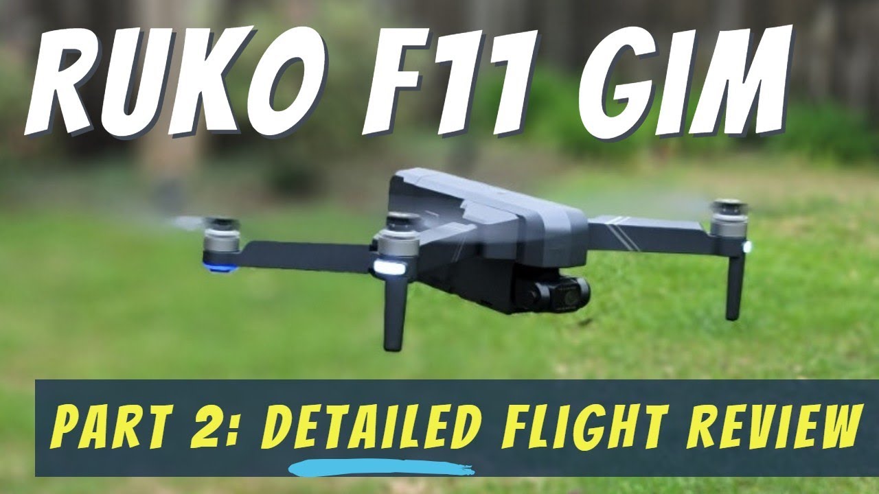 Ruko F11 Gim: FULL Detailed Flight Review