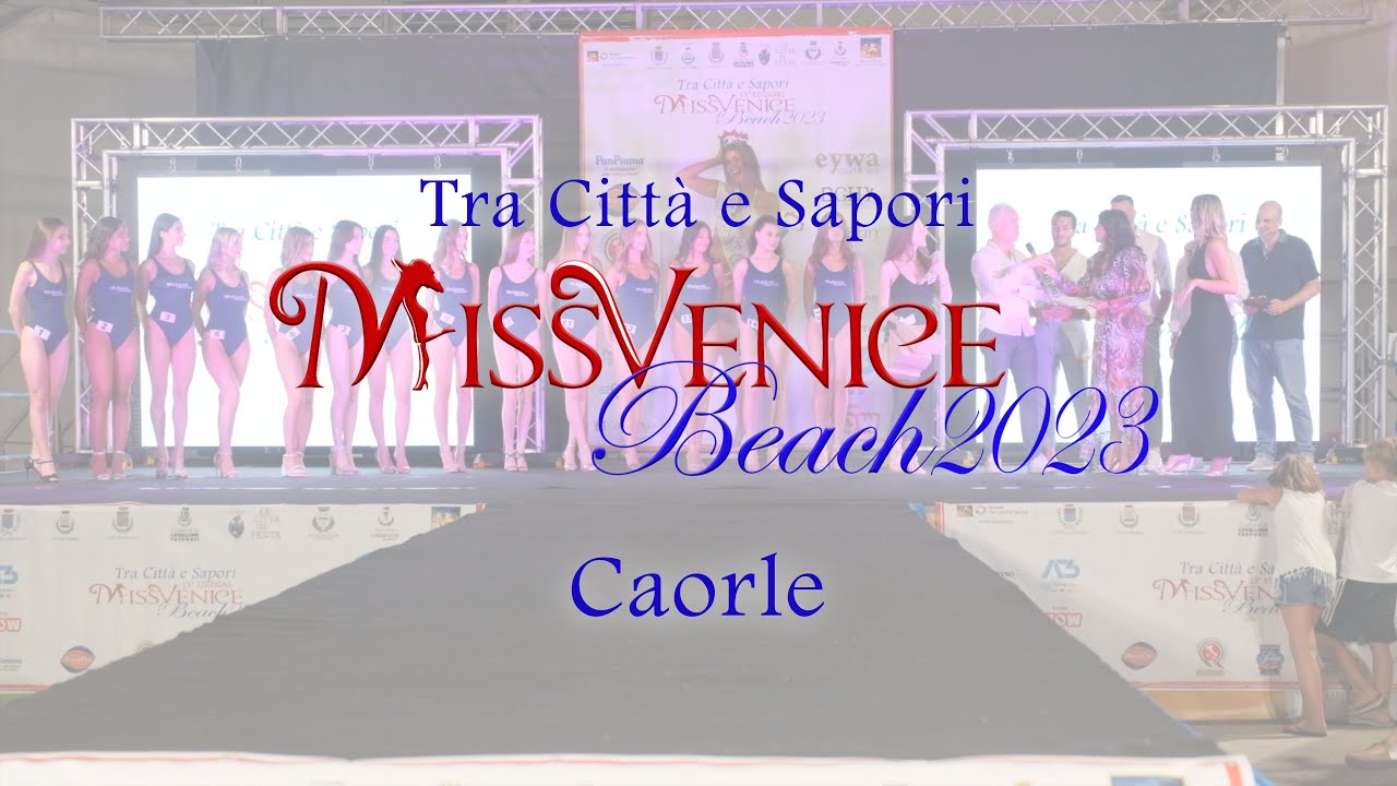 Caorle 2° Tappa Tra Città e Sapori | Miss Venice Beach 2023