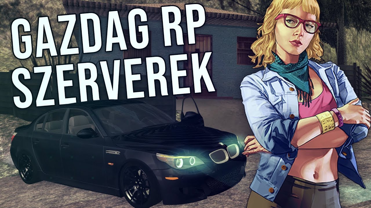 Gazdag RP szerverek meg egy DEROJ ISMÉT