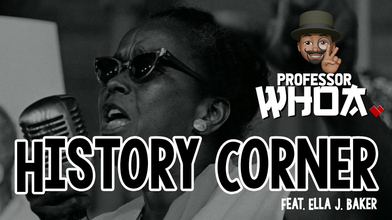 History Corner - Ella Baker