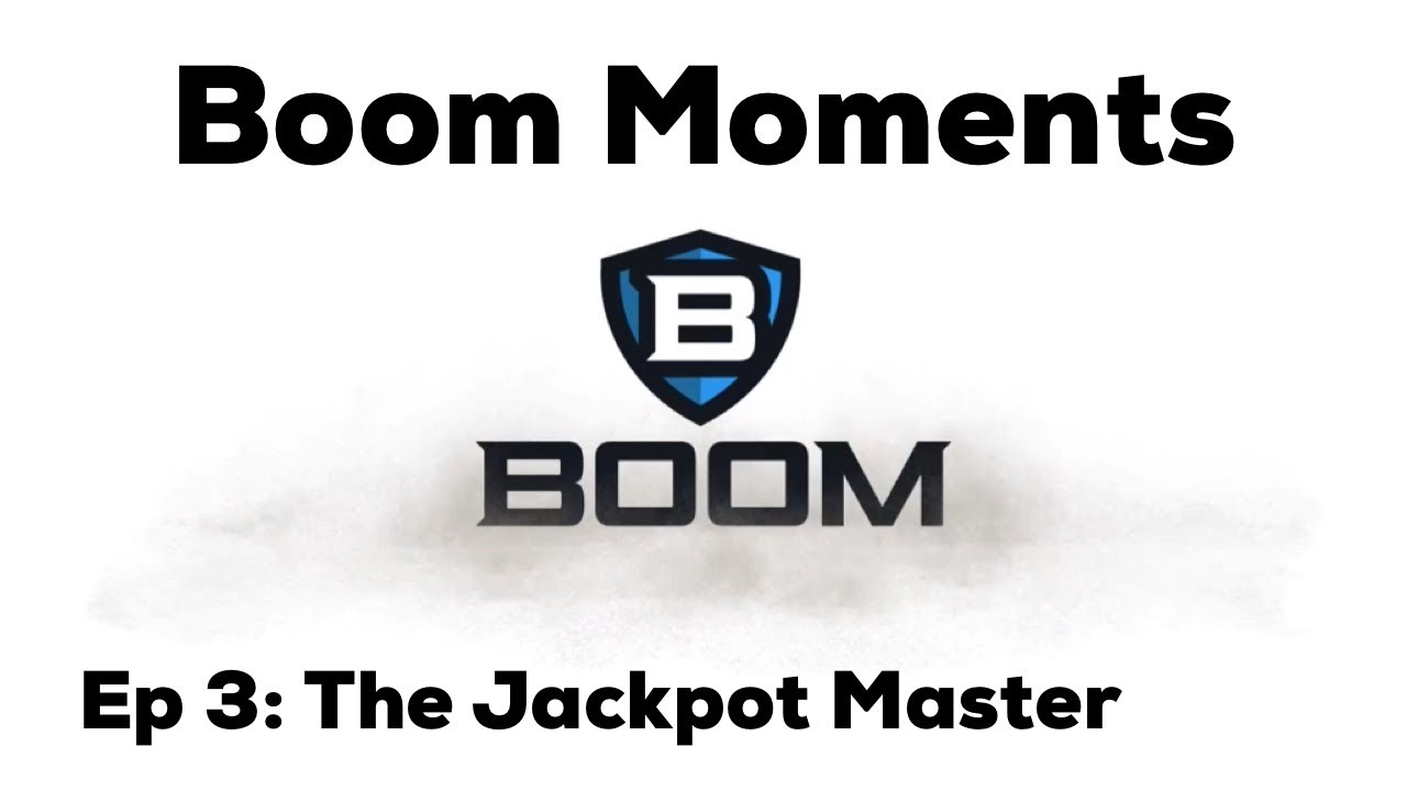 Boom Moments ep3: The Jackpot Master