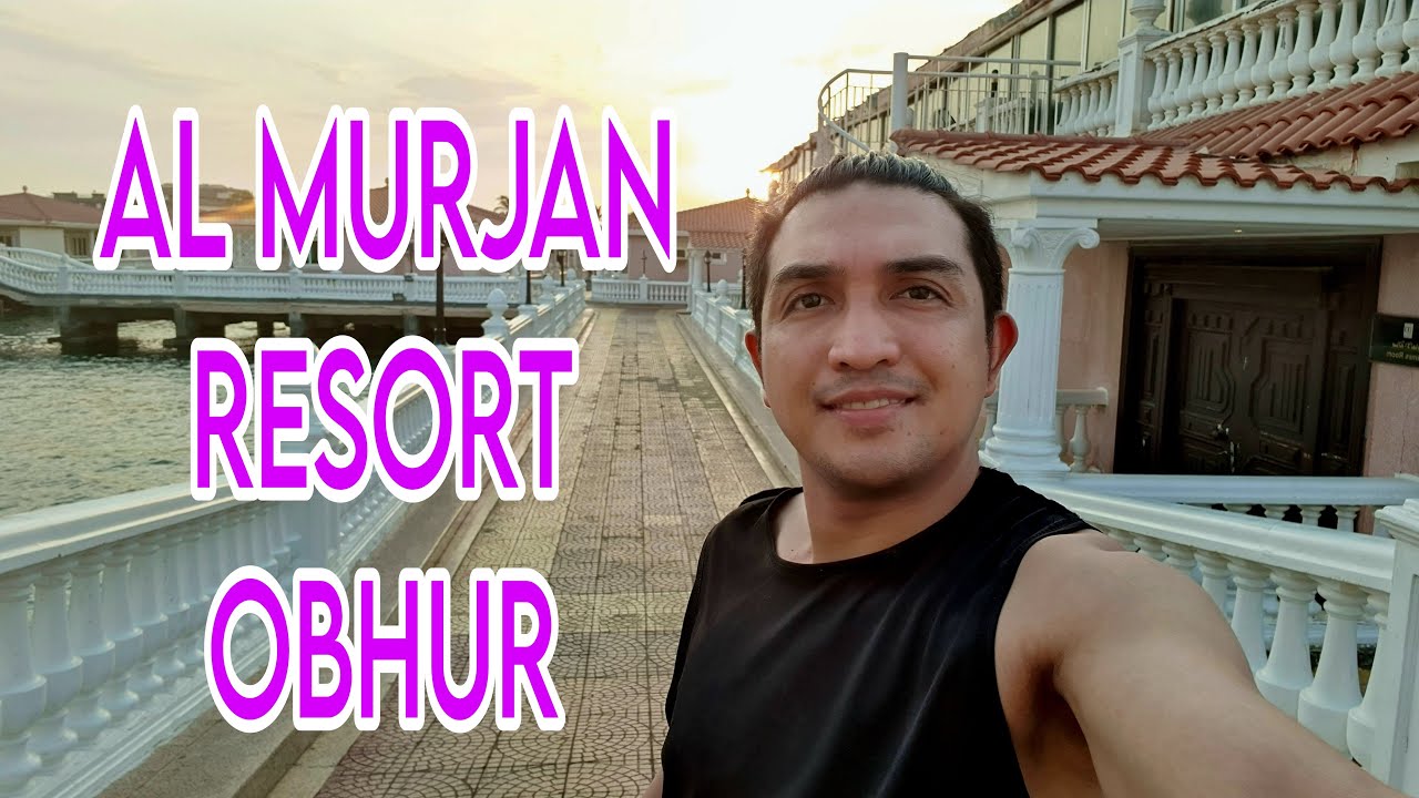 AL MURJAN BEACH RESORT OBHUR
