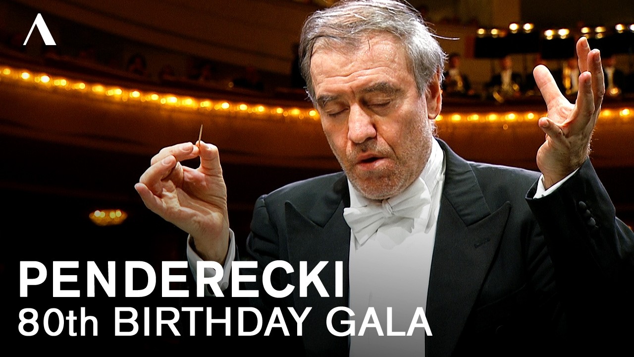Krzysztof Penderecki - A Musical Tribute with Anne-Sophie Mutter, Valery Gergiev and More