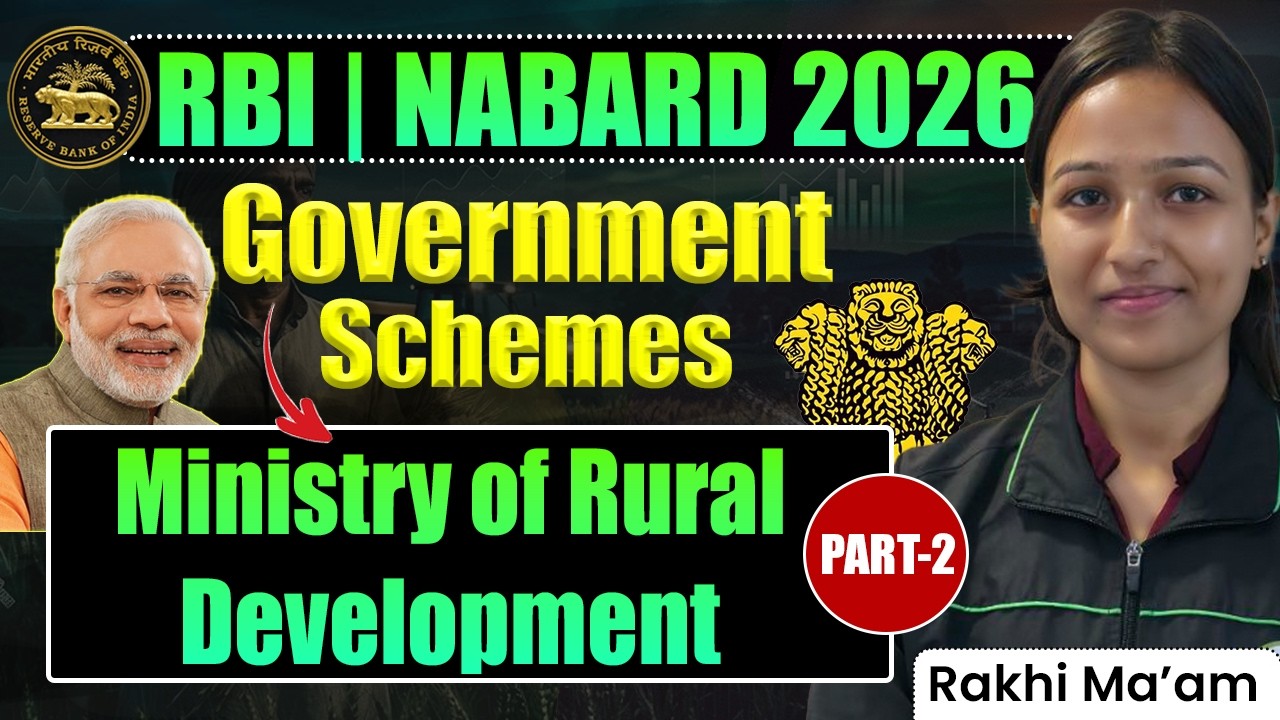 RBI Grade B 2026 |NABARD Grade A 2026 |Government Schemes Lecture - 2 |Ministry of Rural Development