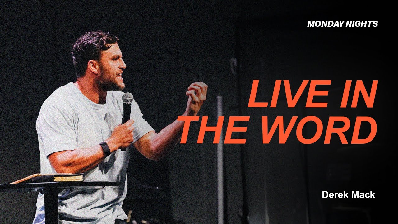 Live in the Word - Derek Mack | CR Monday Nights