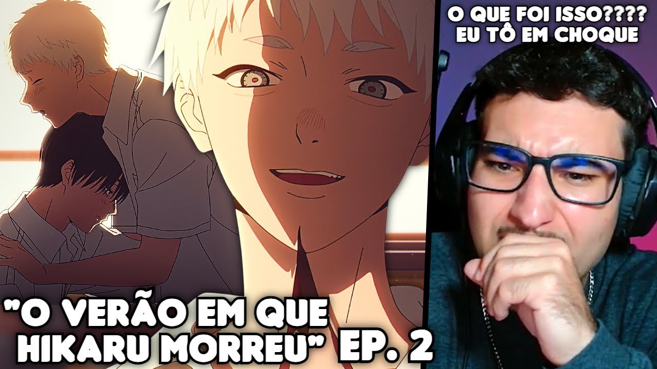 SOCORRO! ELES FIZERAM… 😳😨 O VERÃO EM QUE HIKARU MORREU React EP. 2