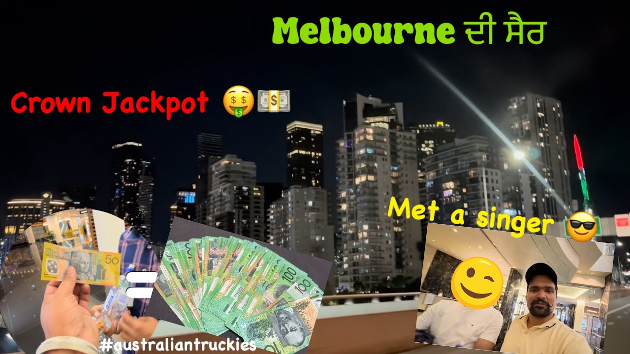 I met a *Singer*🎵🎤 ||Crown Jackpot 💰|| Melbourne Di ਸੈਰ ॥ #australiantruckies