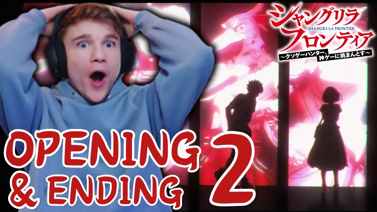 MORE ROCK!! | Shangri-La Frontier Opening & Ending 2 Reaction