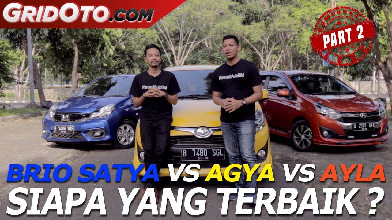 Brio Satya vs Ayla vs Agya | Komparasi | GridOto | Part 2